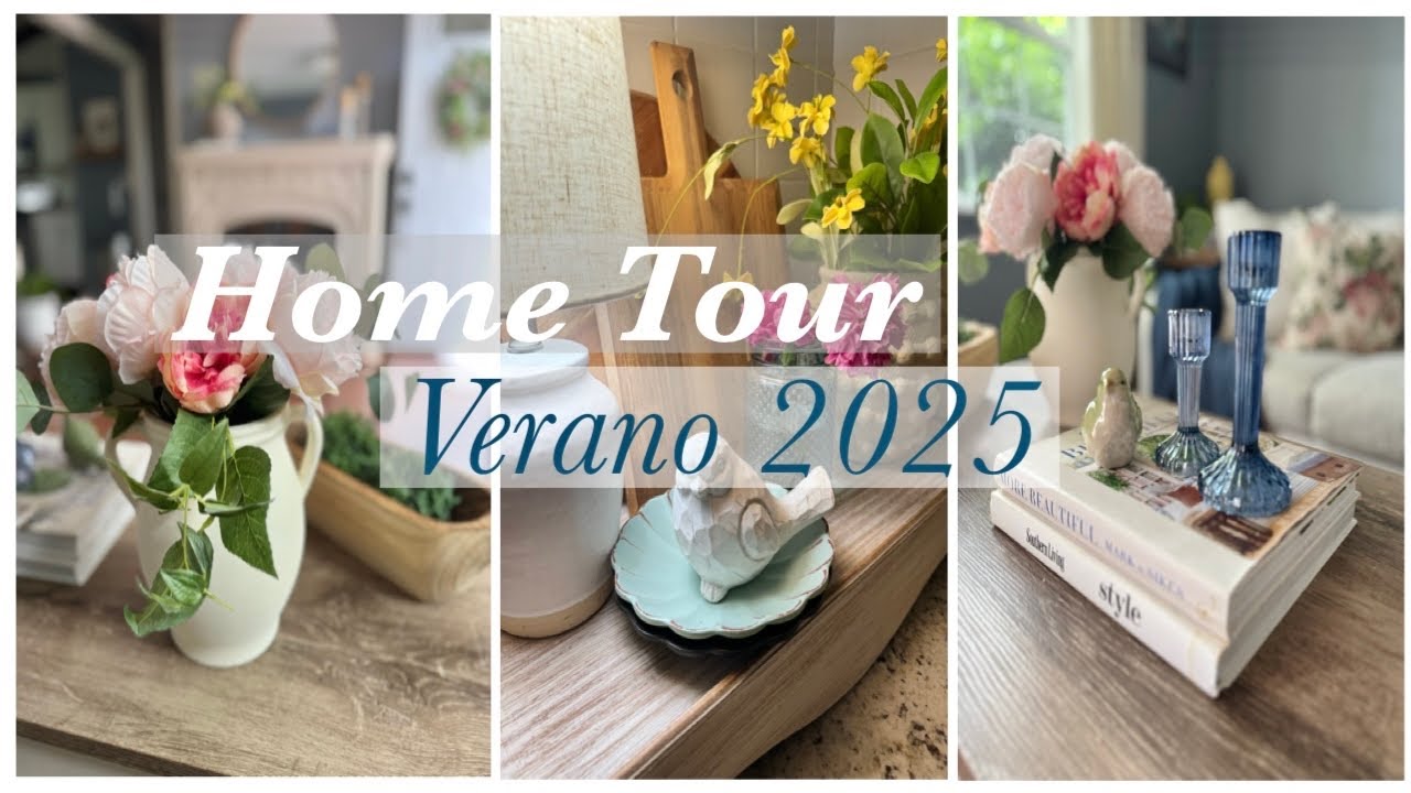 Nueva Decoración Home Tour Verano 2025 #hometour2025 #verano2025 #decoracion
