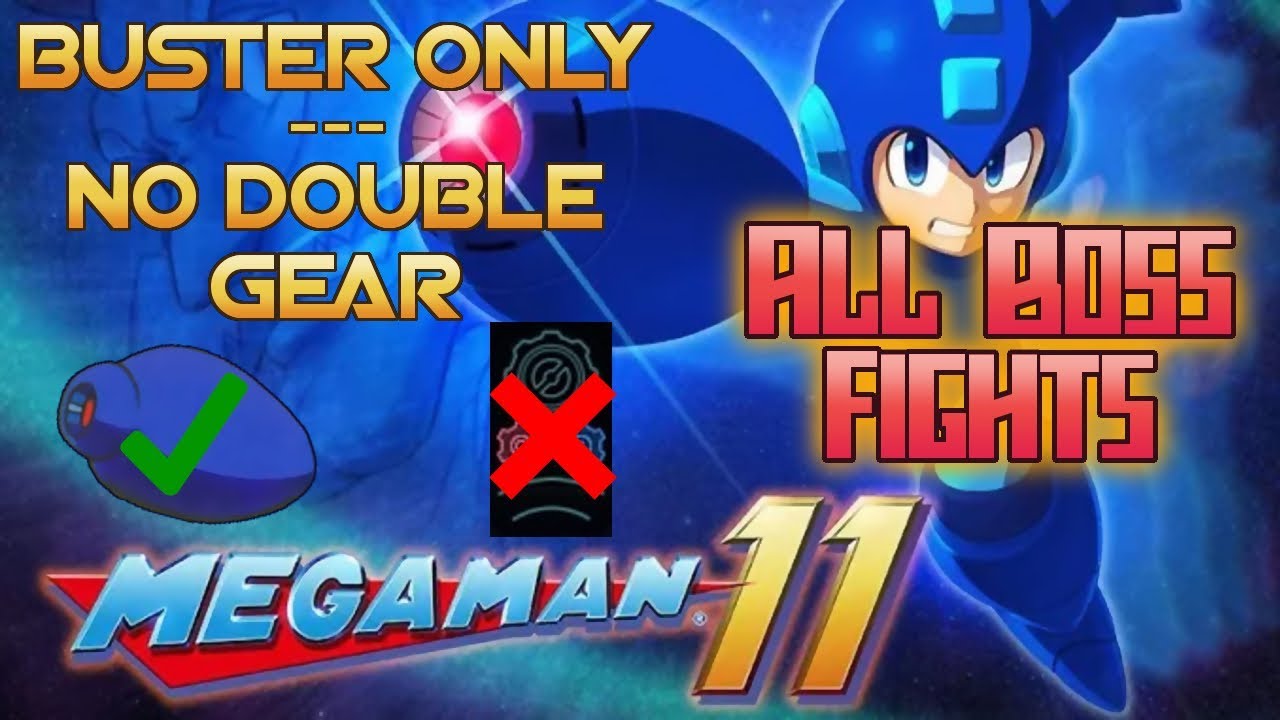 Mega Man 11 | All Boss Fights (BUSTER ONLY | NO DOUBLE GEAR)
