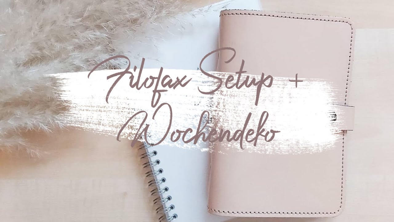 Filofax Setup & Wochendeko KW 18 | german | einherzfuersplanen