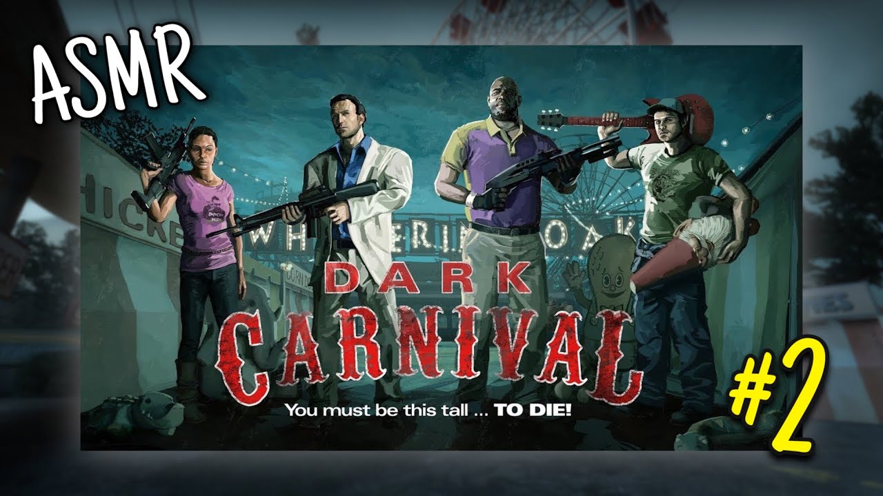 ASMR Left 4 Dead 2 Dark Carnival | Part 2 (ASMR Whispers)