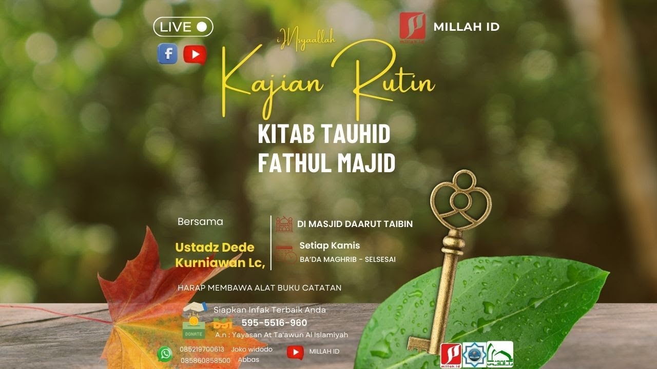 ⭕ Kajian Rutin Kitab Tauhid Fathul Majid  Al-Ustadz Dede Kurniawan Lc,   حفظه الله