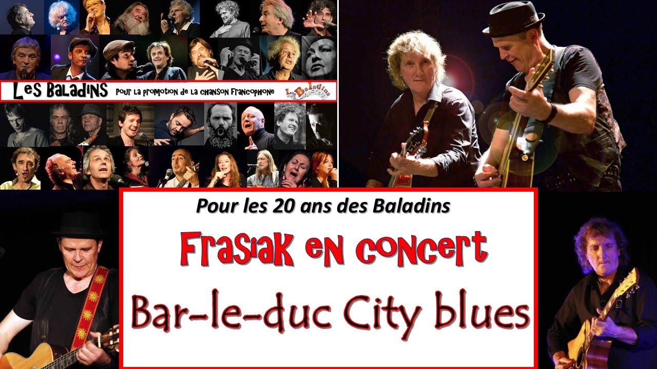 Frasiak - 3. Bar-le- duc City blues - Les 20 ans des Baladins - Ludres (54) - 10 juin 2016