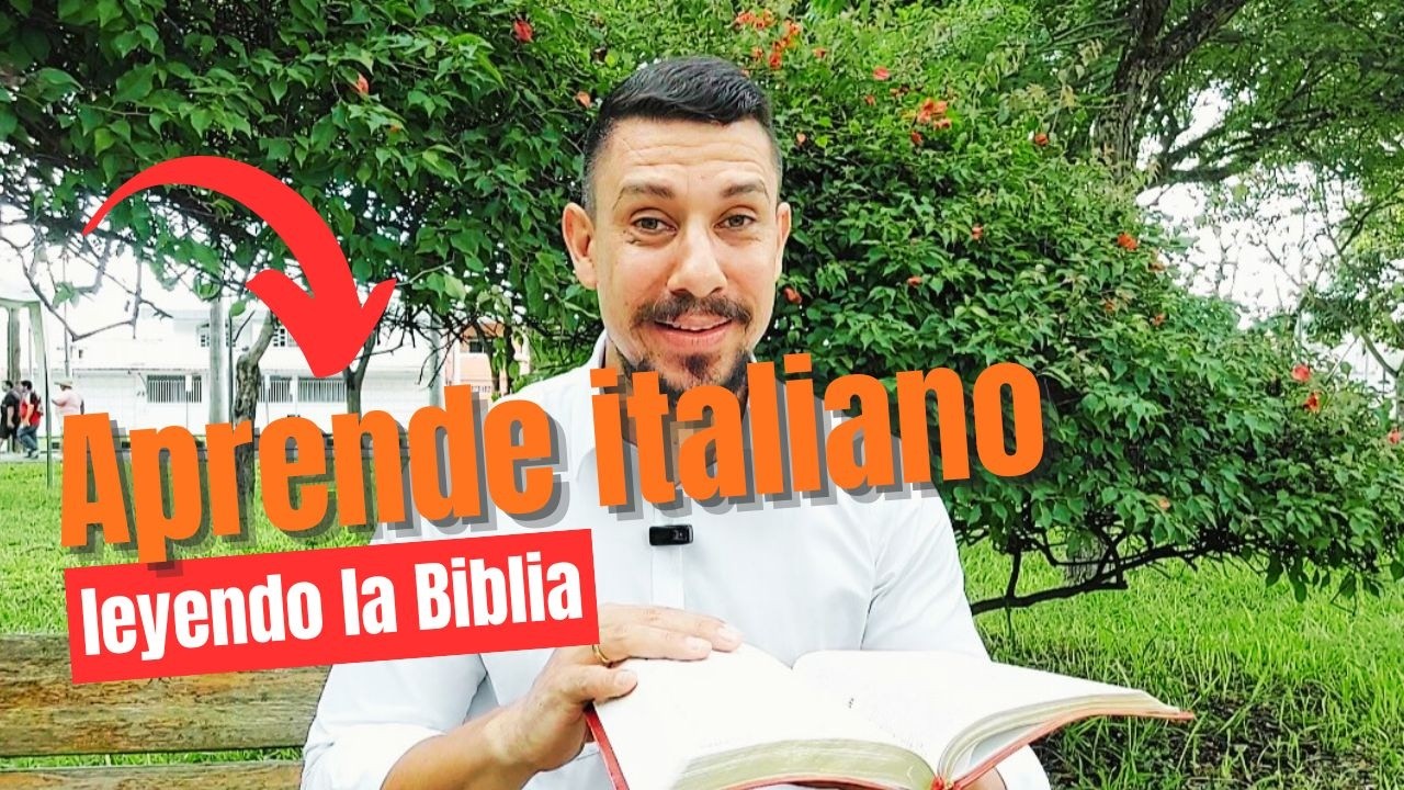 Aprende Italiano desde CERO hasta B1–B2 leyendo la Biblia