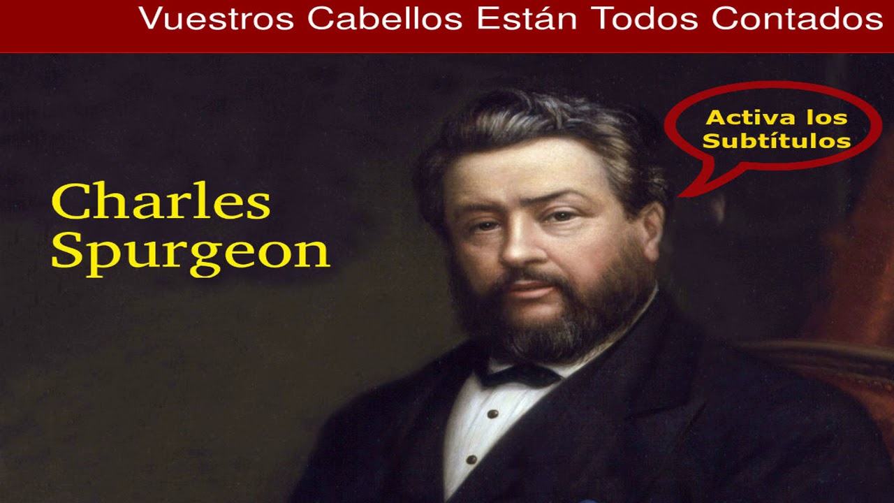 ¡Dios cuida profundamente de ti! - Charles Spurgeon