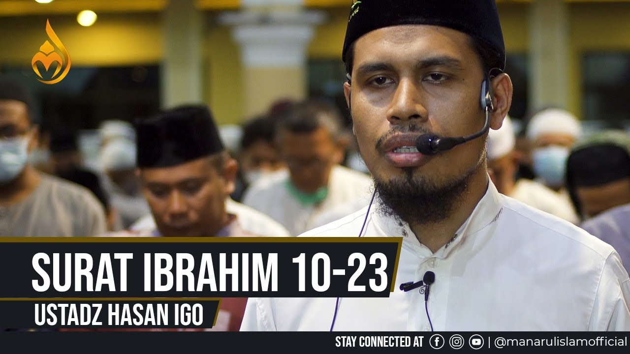 Ramadhan 22  1443H, QS. Ibrahim 11-23 - Ustadz Hasan Igo