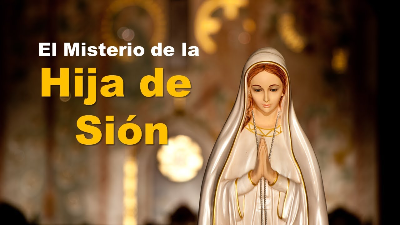 El Misterio de la Hija de Sión