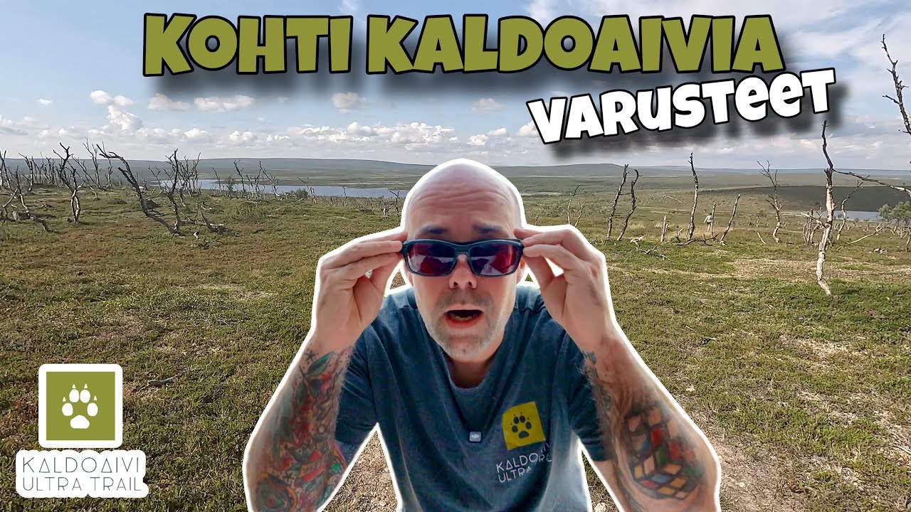 Kaldoaivi Ultra Trail 168km | Varusteet