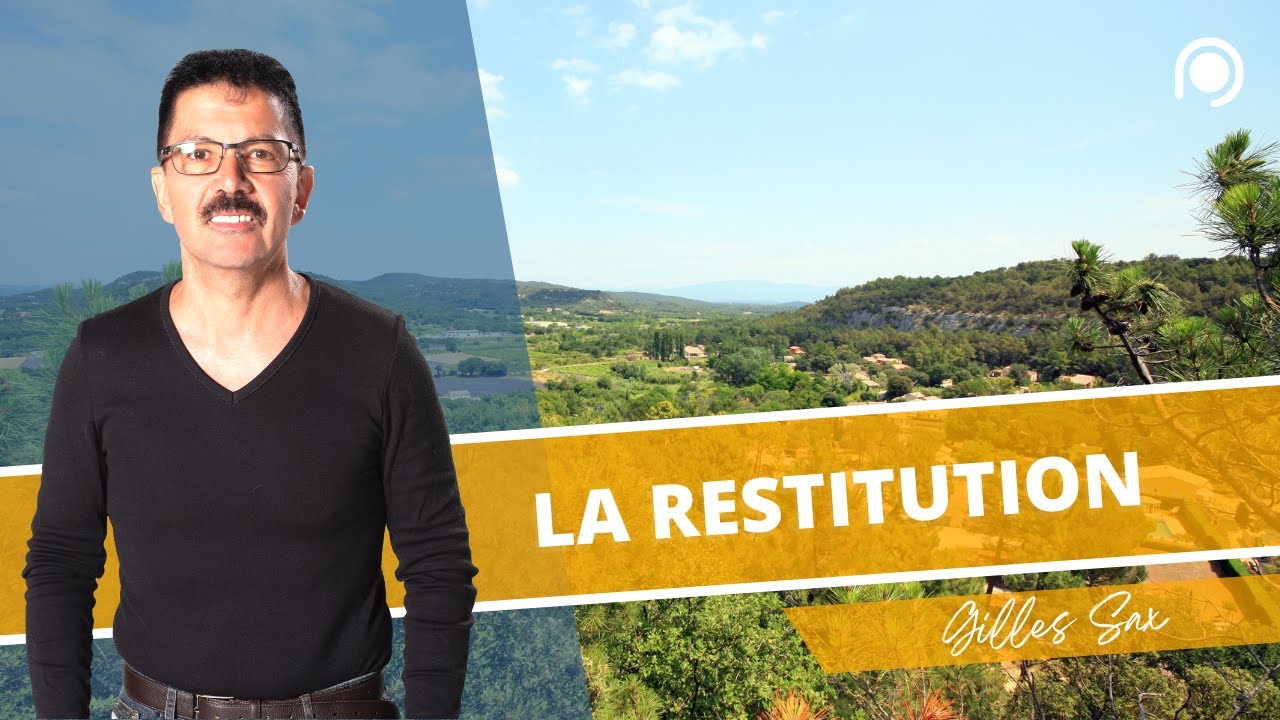 La restitution | Gilles Sax [Pr&eacute;dication PORTE OUVERTE REIMS 13/11/2022]