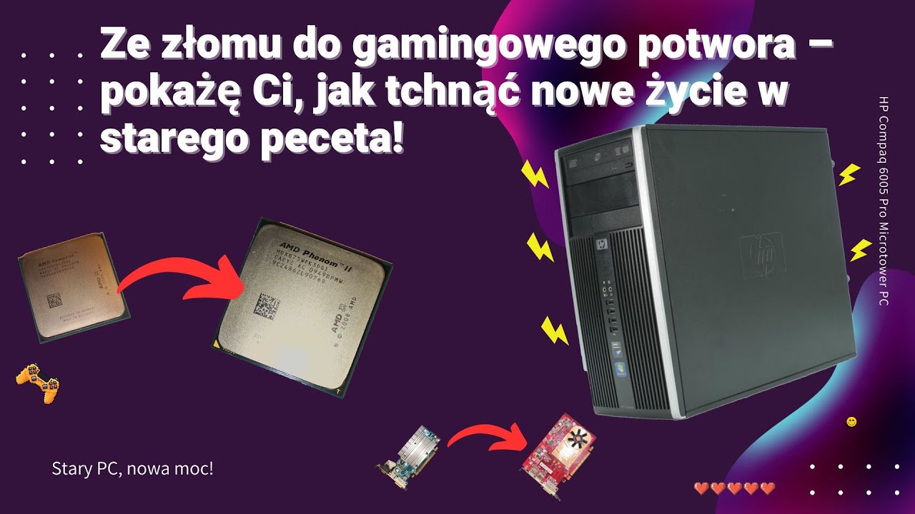 Upgrade HP 6005 Pro &ndash; Ze starego biurowca do gamingowej legendy!