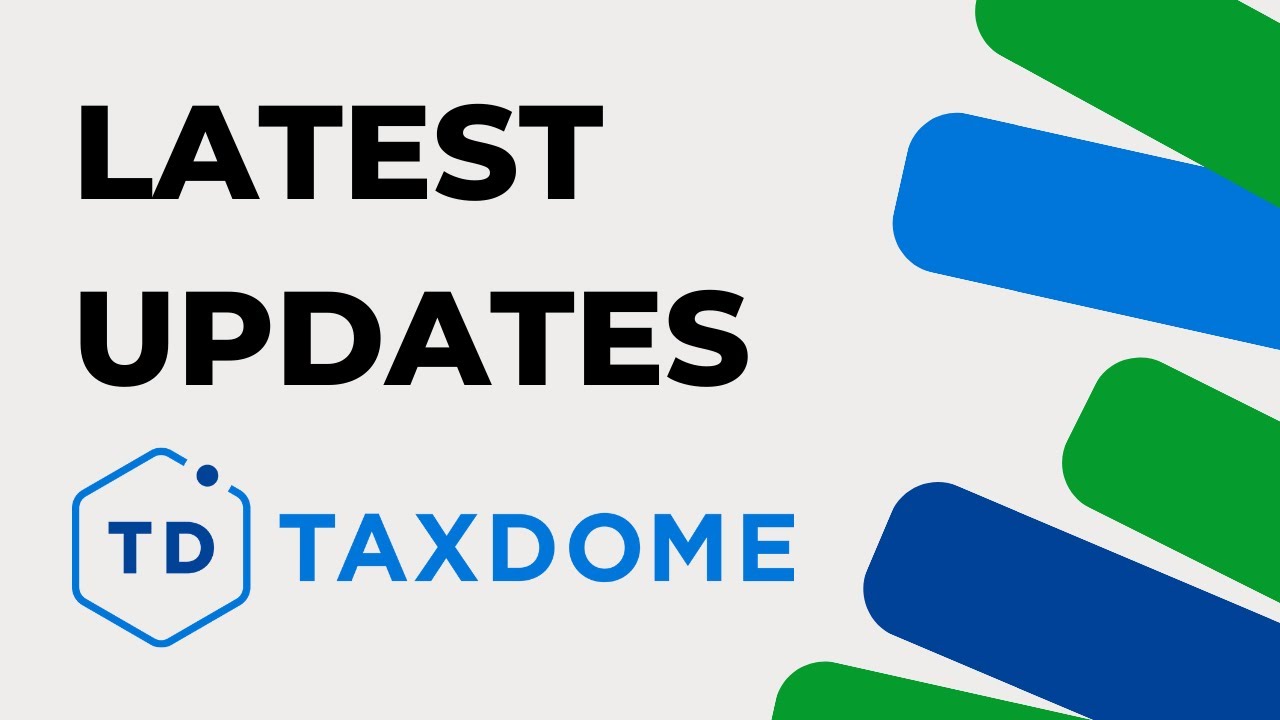 TAXDOME - EXCITING UPDATES INCLUDING COMPANIES HOUSE INTEGRATION & MORE!