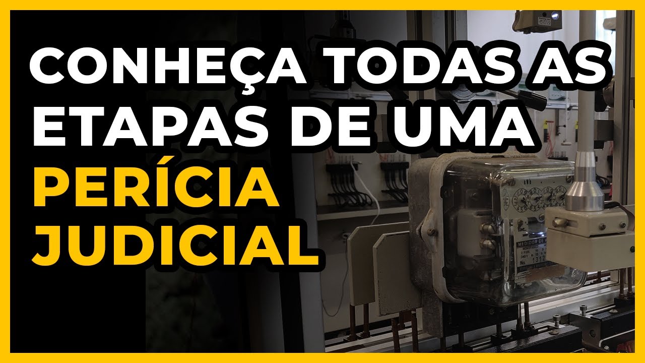 PERITO JUDICIAL: CONHEÇA TODAS AS ETAPAS DA PERÍCIA JUDICIAL (DA NOMEAÇÃO ATÉ A ENTREGA DO LAUDO)