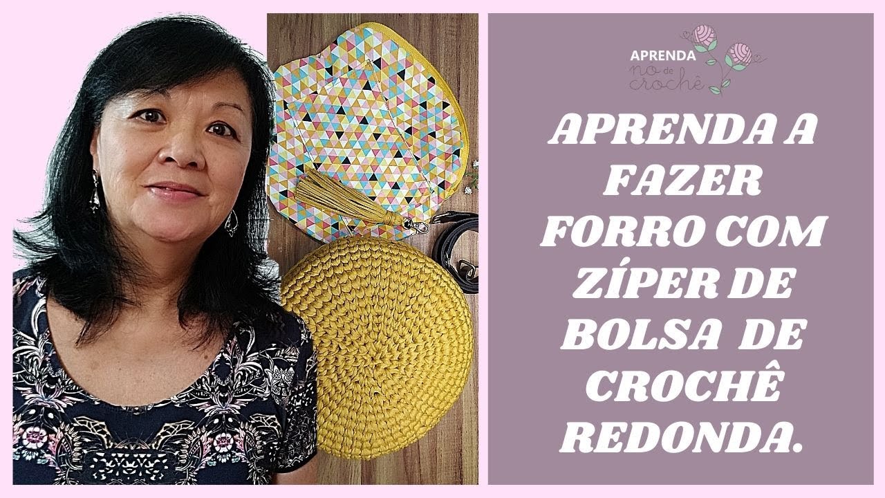 Aprenda a fazer forro com zíper de bolsa de crochê redonda.