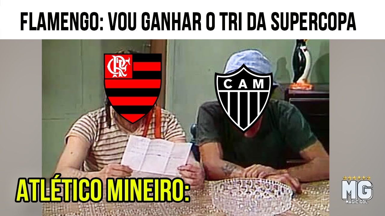 MELHORES MEMES DE FLAMENGO X ATLÉTICO MINEIRO (PARTE 2)