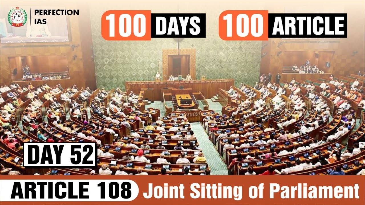Day -52, Article -108 | Joint Sitting of Parliament | POLITY | PERFECTION IAS #70thbpsc #bpscprelims