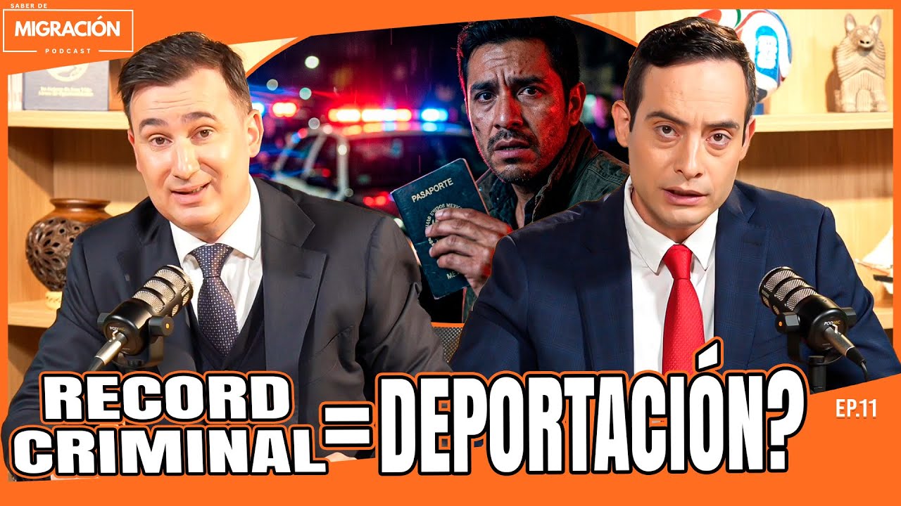 11. ¿Tu Record Criminal Te Pone En Riesgo De Deportación ?