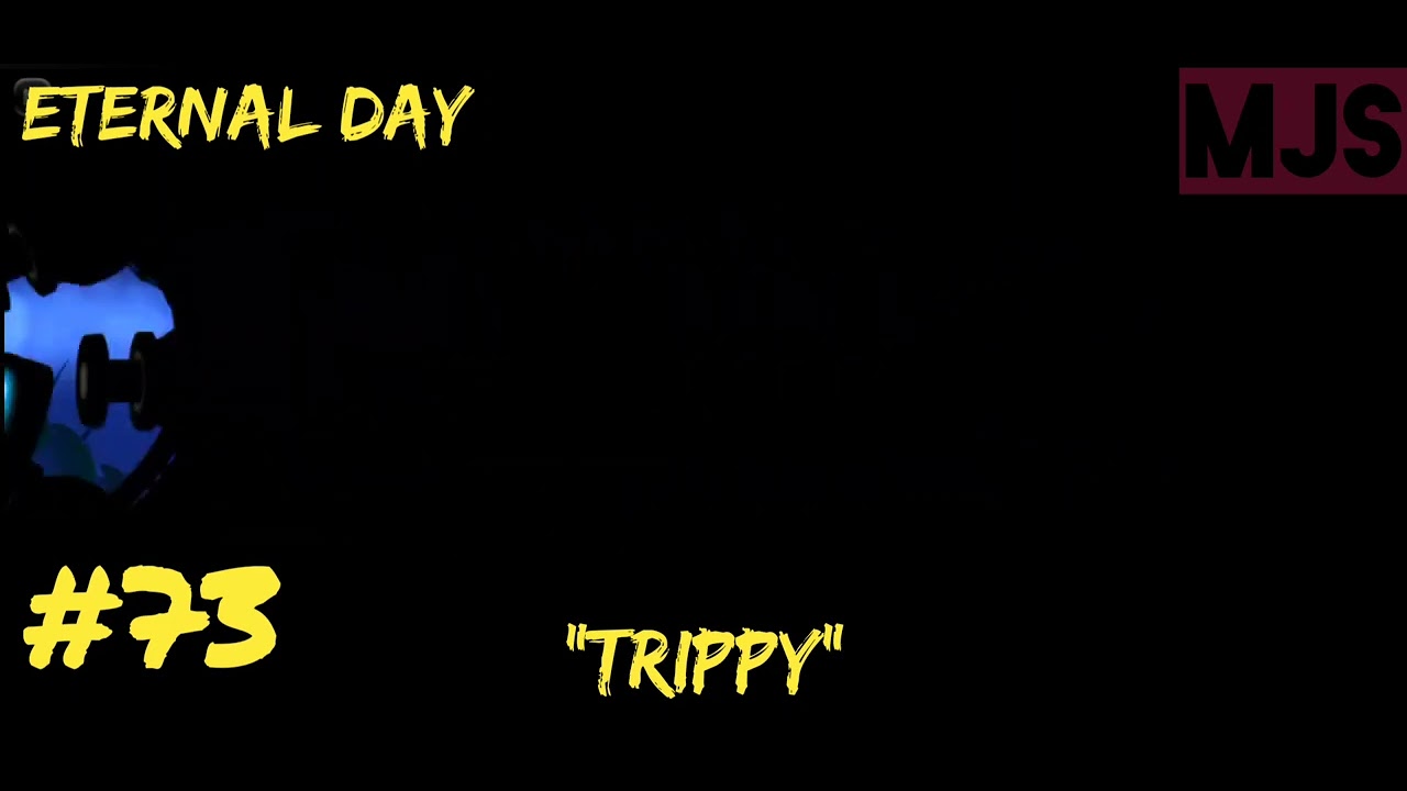BADLAND | ETERNAL DAY | #73 TRIPPY