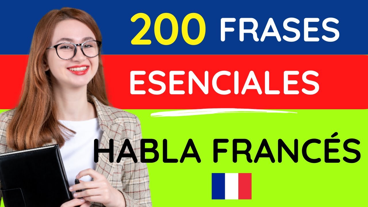 APRENDER FRANCÉS FÁCIL & RÁPIDO  | FORMAR ORACIONES EN FRANCÉS PARA PRINCIPIANTES