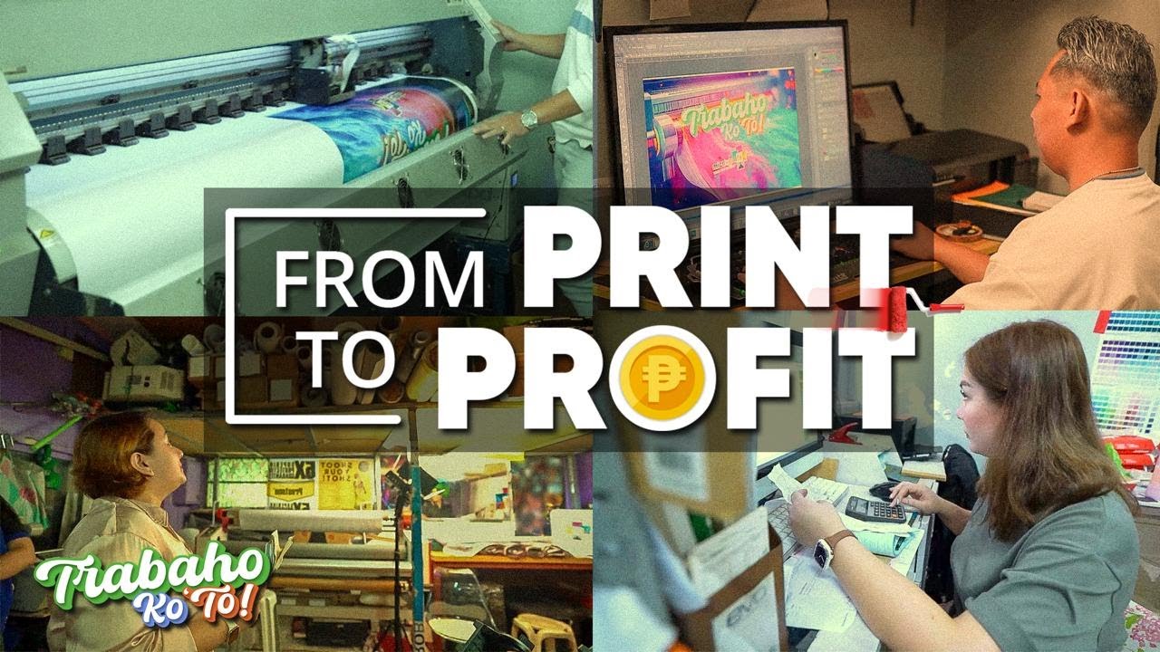 From Print To Profit | Trabaho Ko 'To!