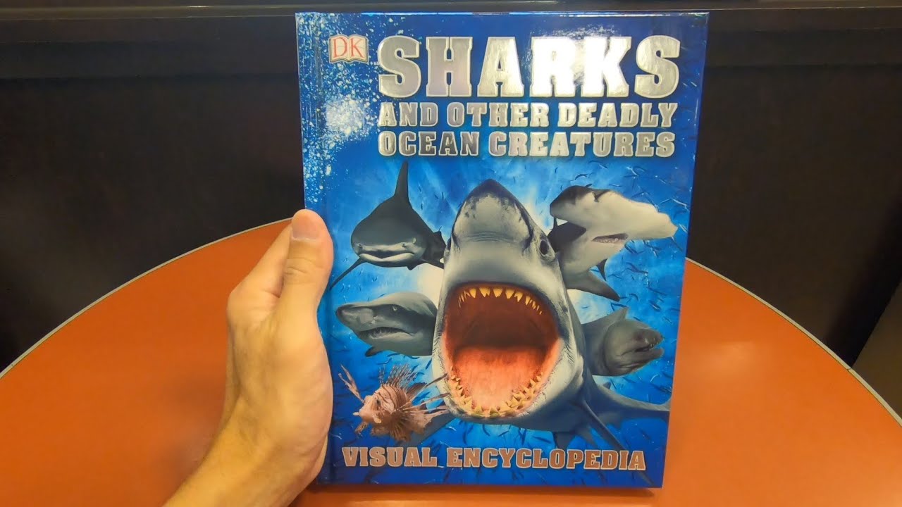 DK SHARKS AND OTHER DEADLY OCEAN CREATURES VISUAL ENCYCLOPEDIA BOOK SHARK BOOKS CLOSE UP INSIDE LOOK