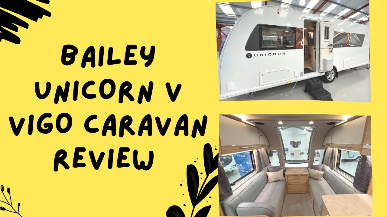 Обзоры караванов Bailey — является ли Bailey Unicorn Vigo 2022 лучшим одноосным караваном за всю ...