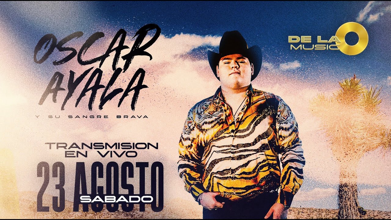 Oscar Ayala Y Su Sangre Brava En Vivo 2025