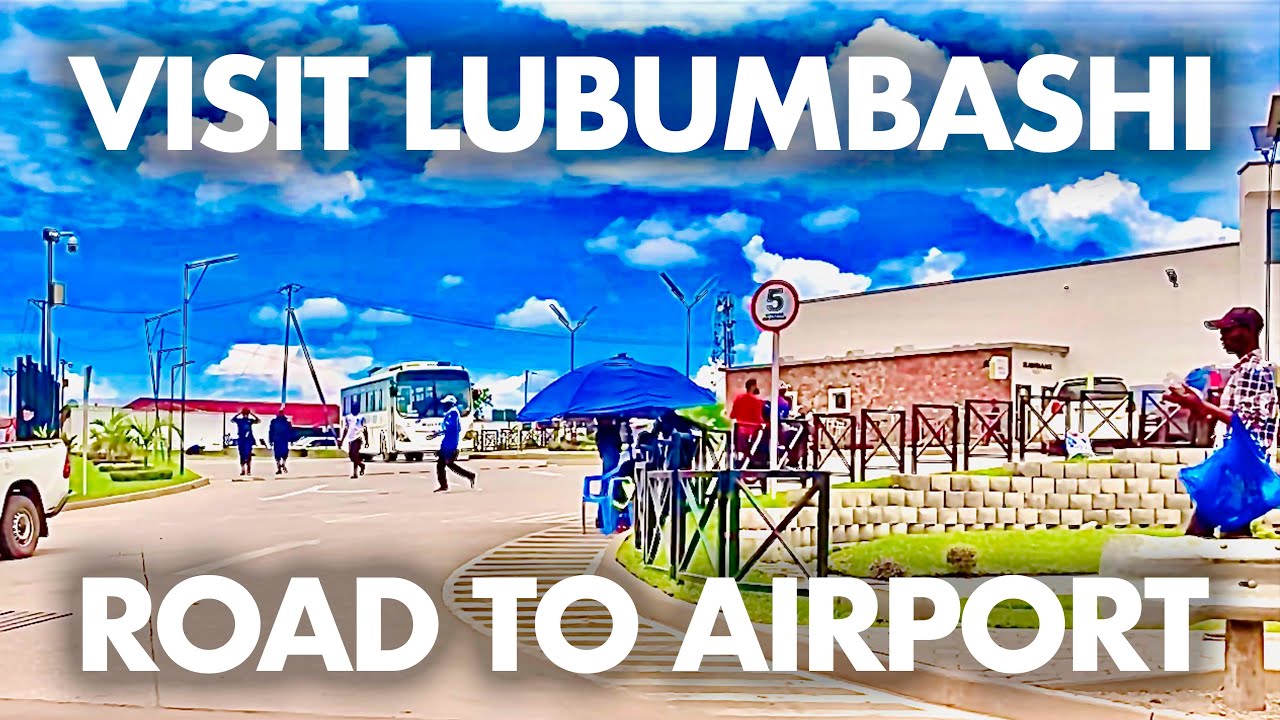 Road to Lubumbashi Airport - FBM Luano Route vers l'Aeroport de Lubumbashi