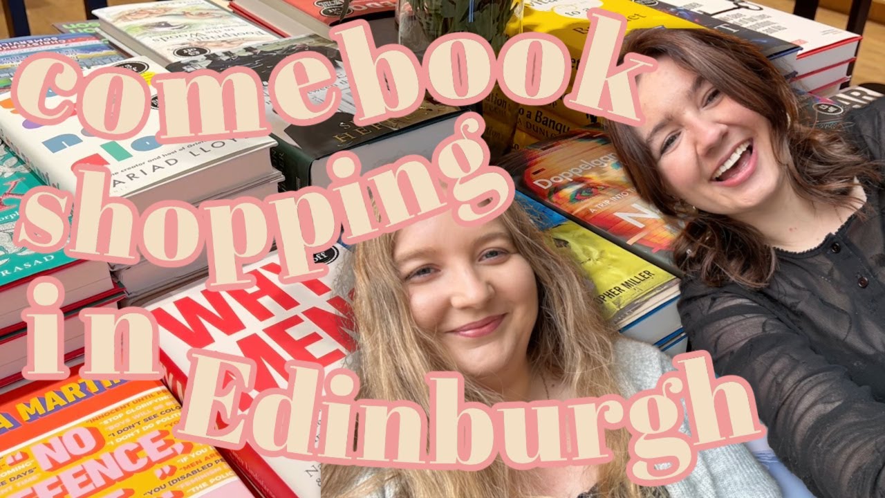 Book Shopping in Edinburgh With Us | Vlog & Book Haul