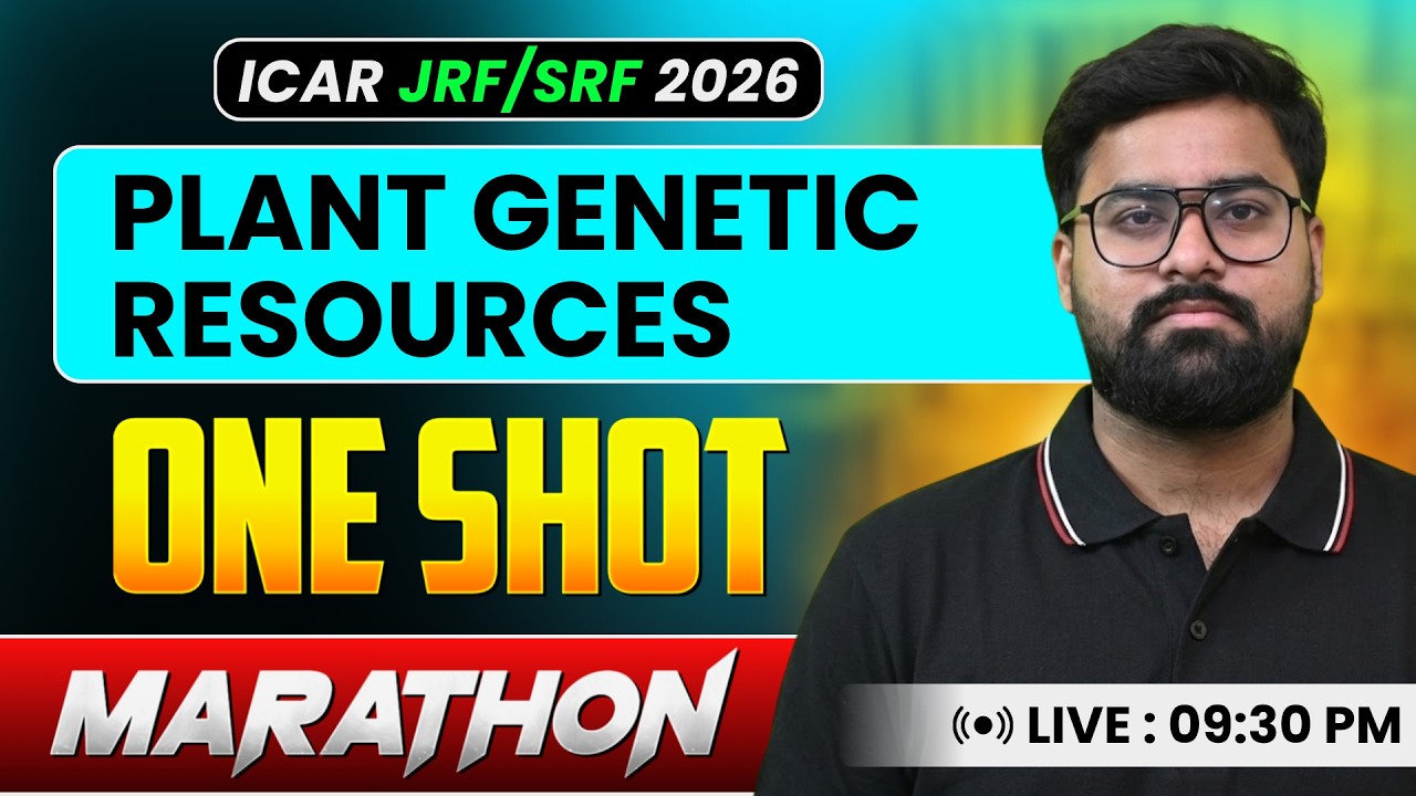 Plant Genetic Resources One Shot Marathon I ICAR JRF/SRF 2026
