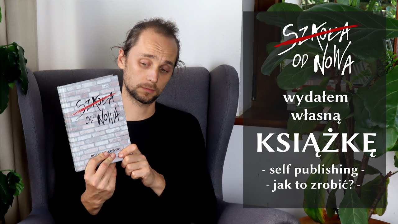 Jak wydać własną książkę? Self publishing