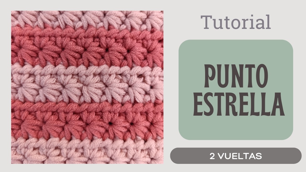 PUNTO ESTRELLA. 2 vueltas. Colección de puntos a crochet. Puntos de ganchillo. Tutorial paso a paso.