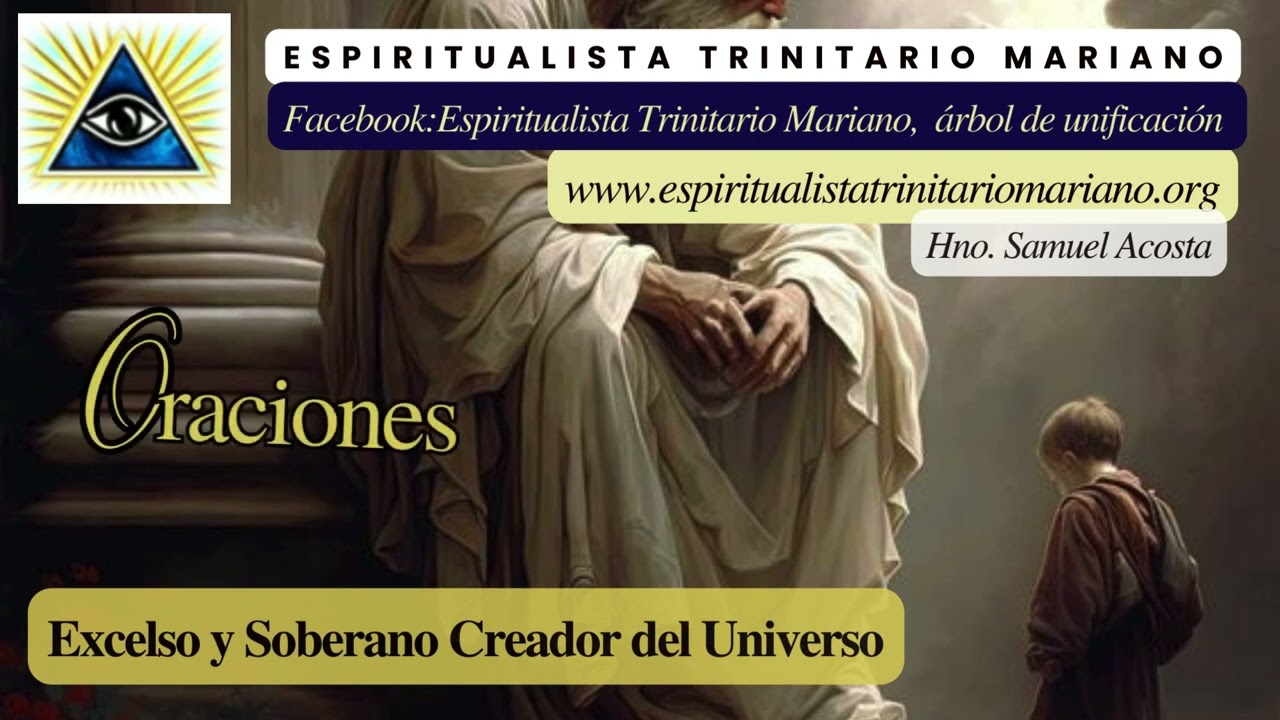 Excelso y Soberano Creador del Universo