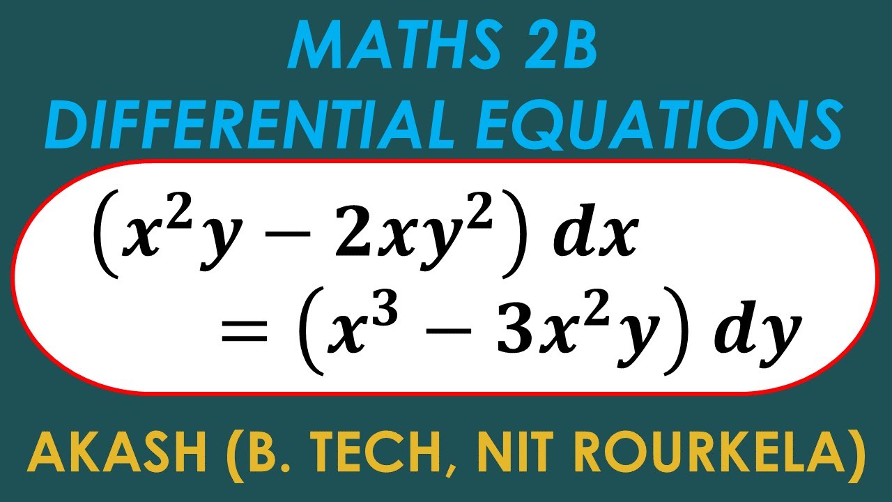 Differential Equations LAQ 5 | (x^2y-2xy^2)dx=(x^3-3x^2y)dy | #differentialequations