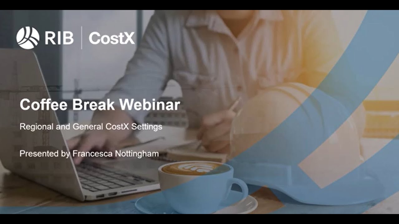 RIB CostX Coffee Break - Regional and General Settings