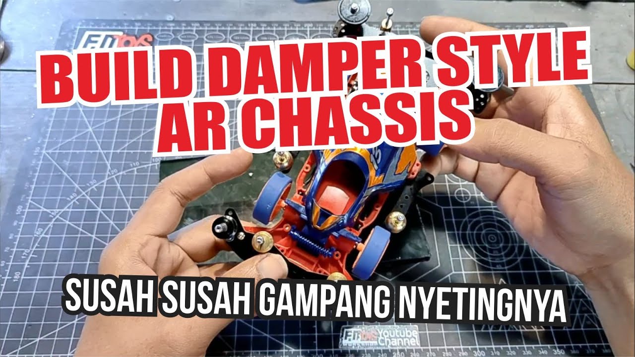 Tutorial Cara Build Damper Style Chassis AR Versi FNToys