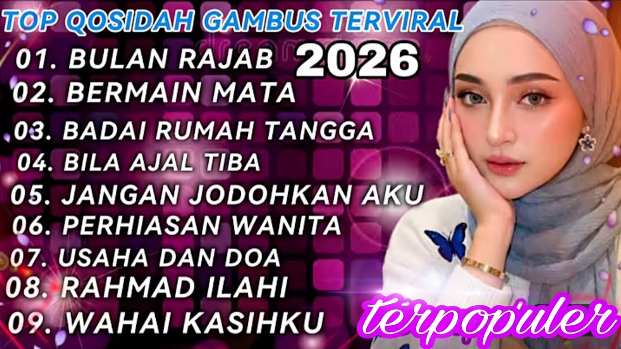 PALING BANYAK DICARI  2026‼️ QASIDAH GAMBUS TERPOPULER ✨ MERDU PENYEJUK HATI ❤️