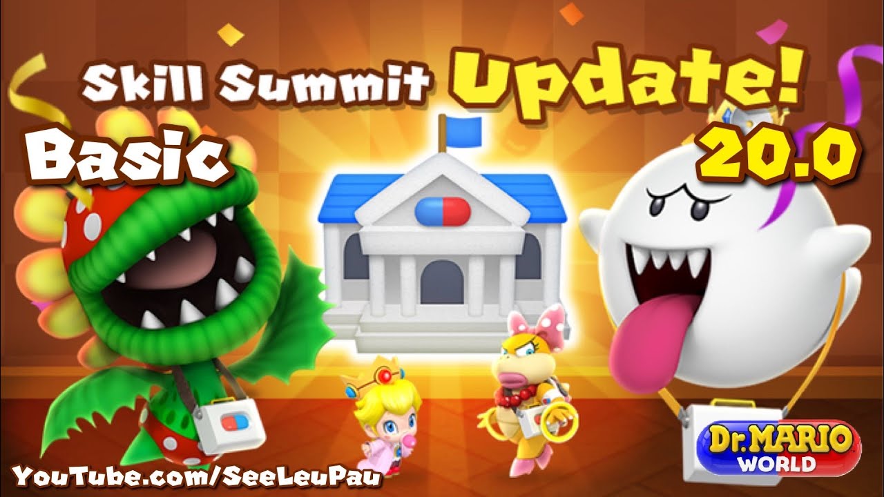 Dr. Mario World - Skill Summit Update 20.0! BASIC