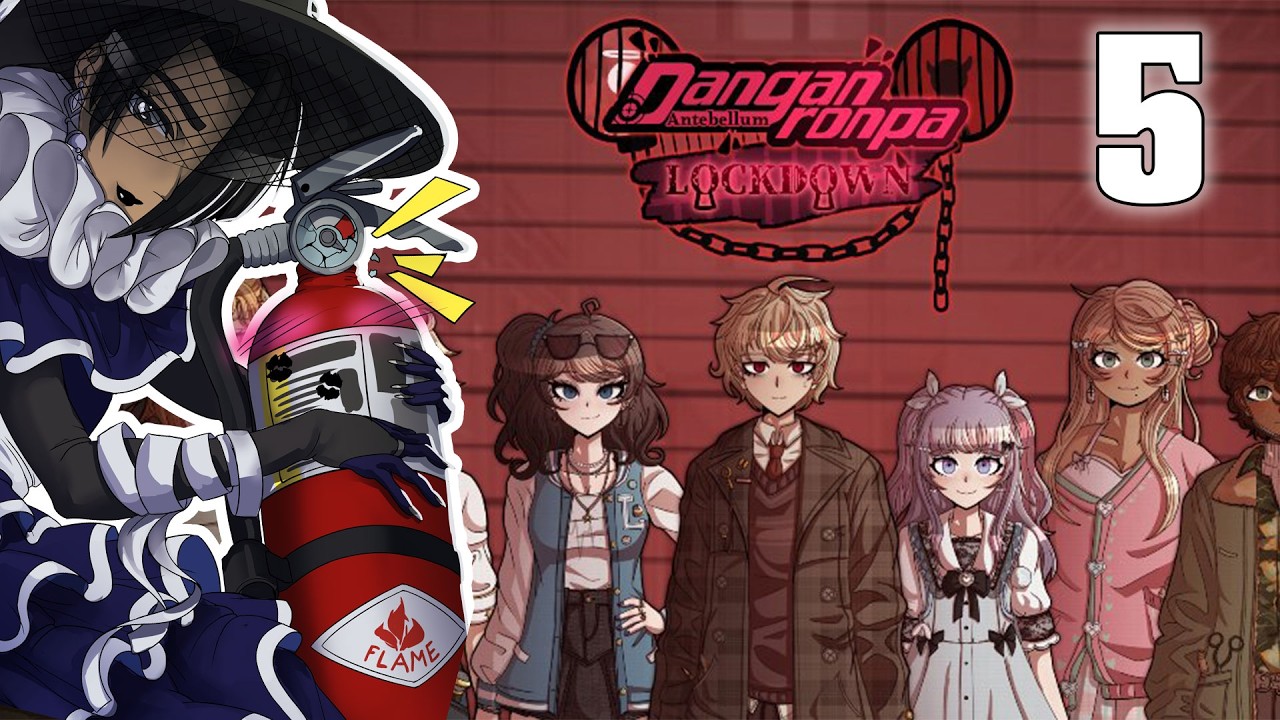 Mira Plays Danganronpa: Antebellum Lockdown - I'm so owned (Part 5)