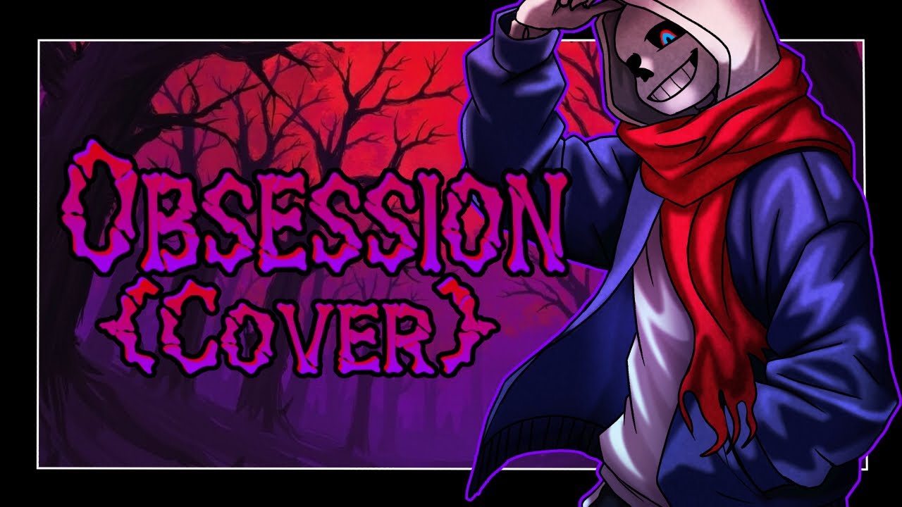 [Dusttale] SharaX - Obsession -  [SENBEATS COVER]