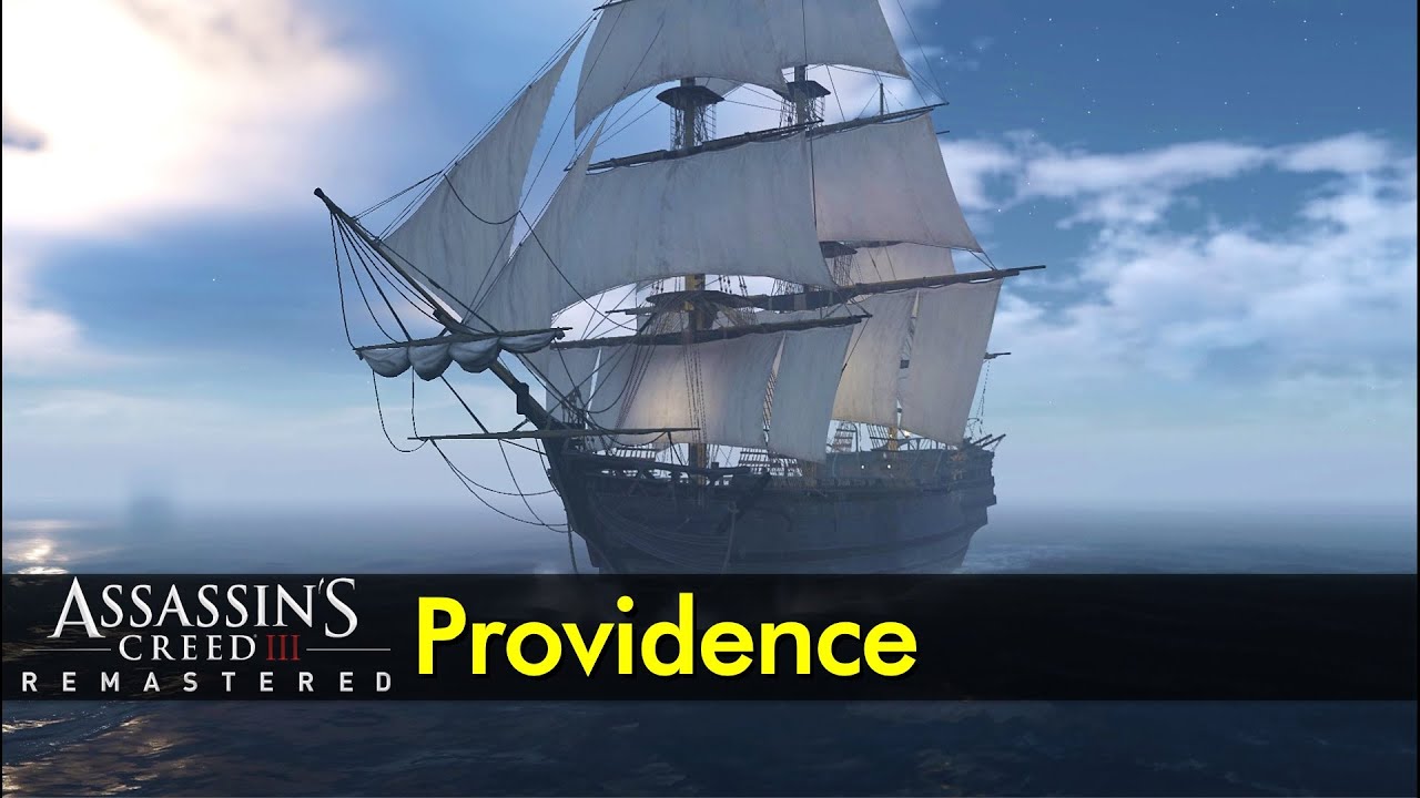 The Providence (ship) | Assassin’s Creed III Remastered