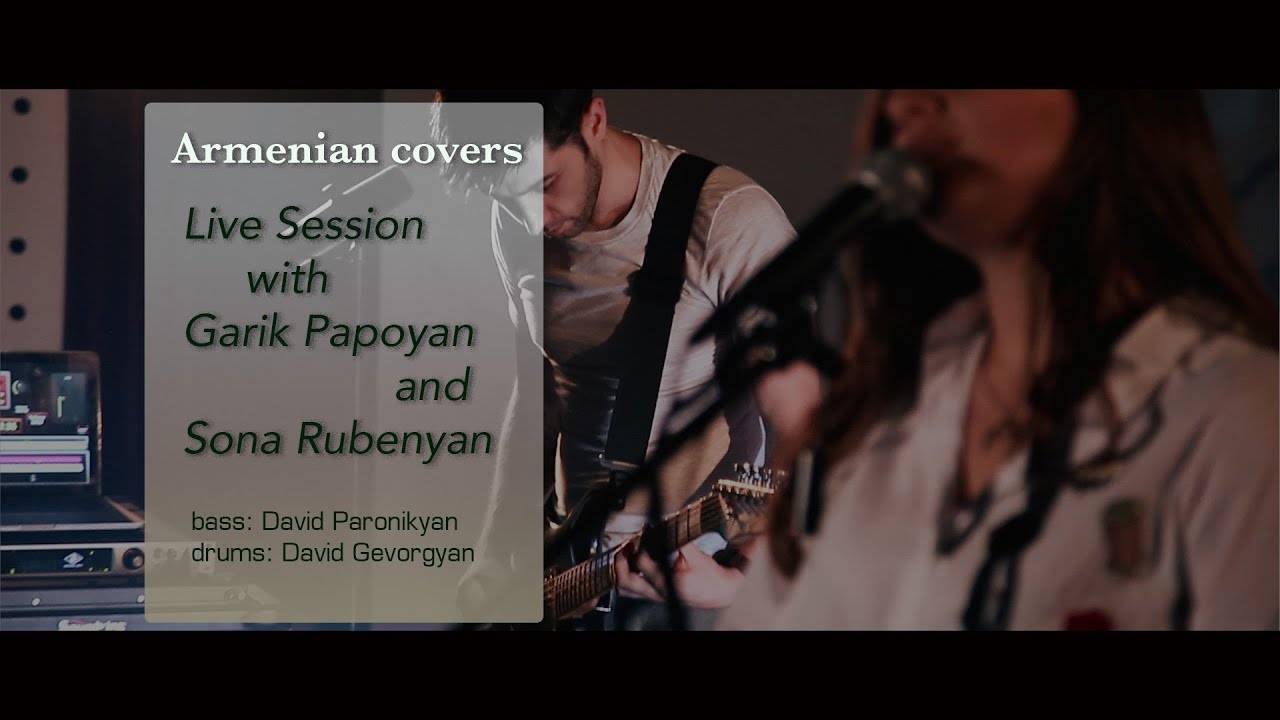 Garik & Sona - Srtid Banalin (live session)