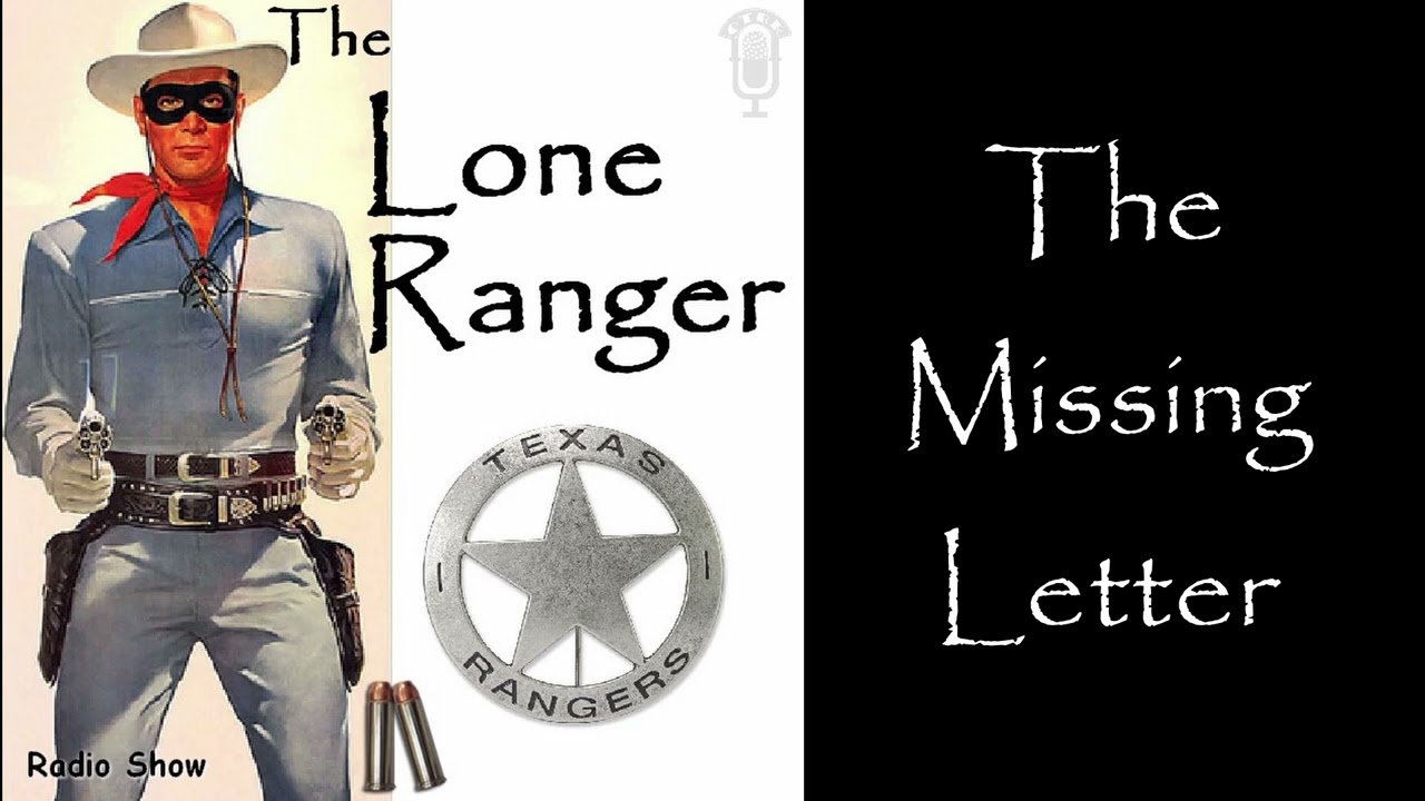 The Lone Ranger | The Missing Letter | Old Time Radio Shows