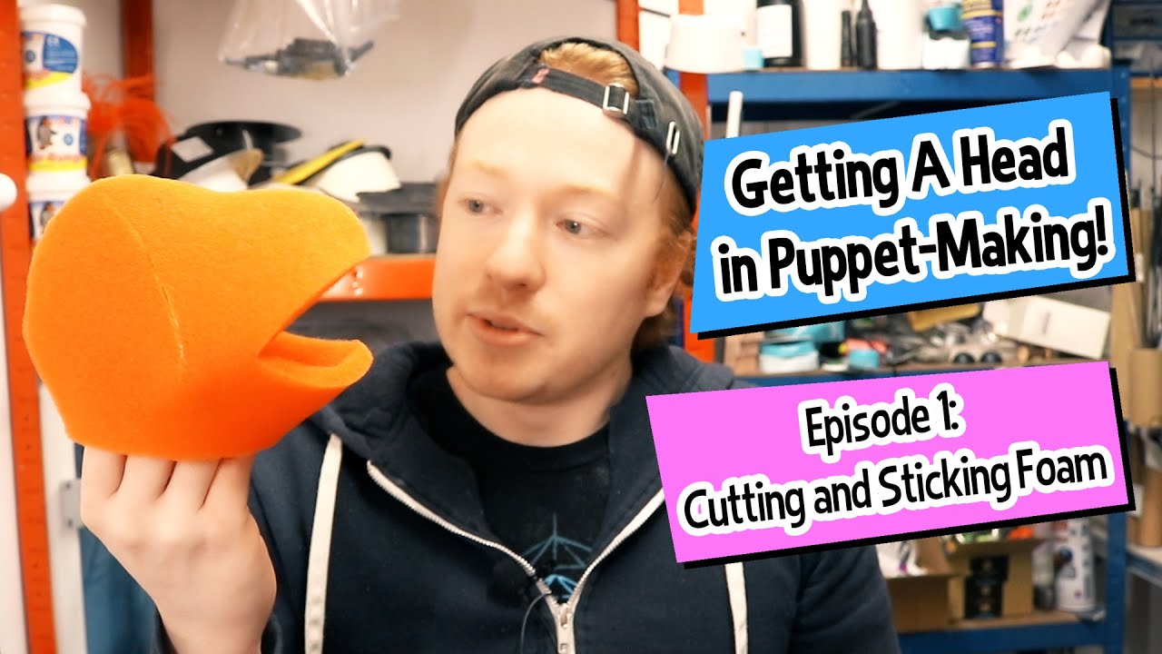 Getting A Head In Puppet-Making 1: Cutting and Sticking Foam