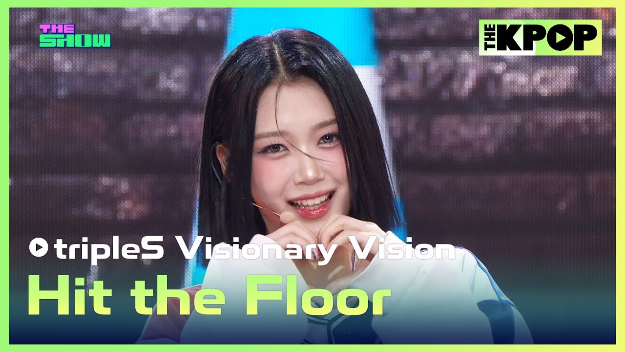 tripleS Visionary Vision, Hit the Floor [THE SHOW 241105]