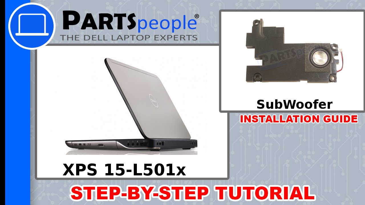 Dell XPS 15-L501x (P11F001) Subwoofer How-To Video Tutorial
