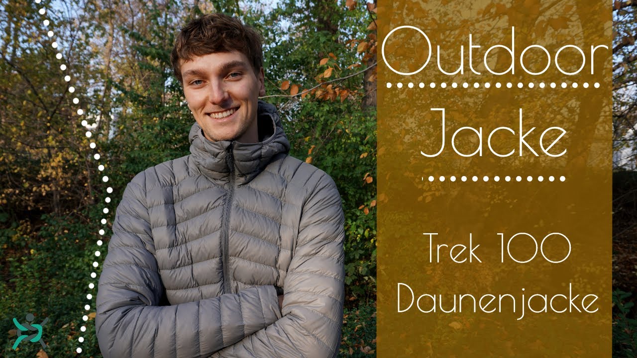 Review Trek 100 Daunenjacke von Decathlon - Die perfekte, ultraleichte Daunenjacke?