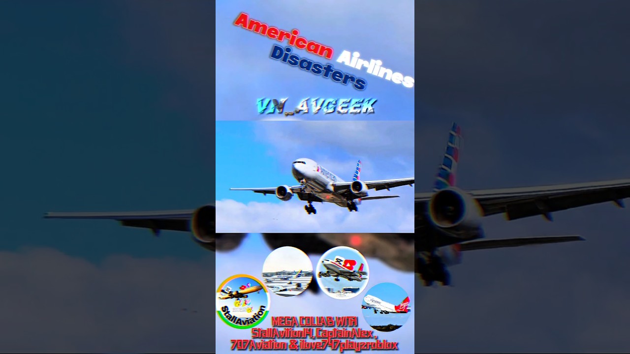American Airlines Disasters 🇺🇸( REVAMPED ) #aviation #plane #crash #viral #fyp #avgeek #collab
