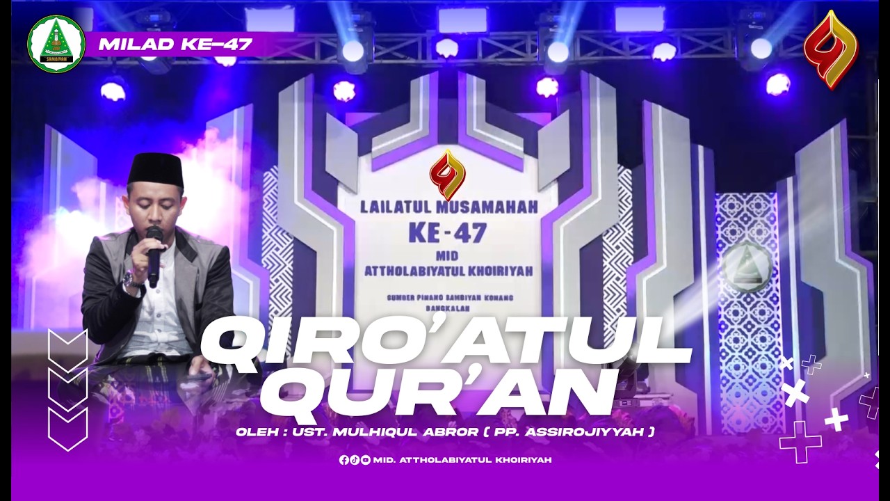 QIRO'ATUL QUR'AN II Lamhah 47 Mid. Attholabiyatul Khoiriyah