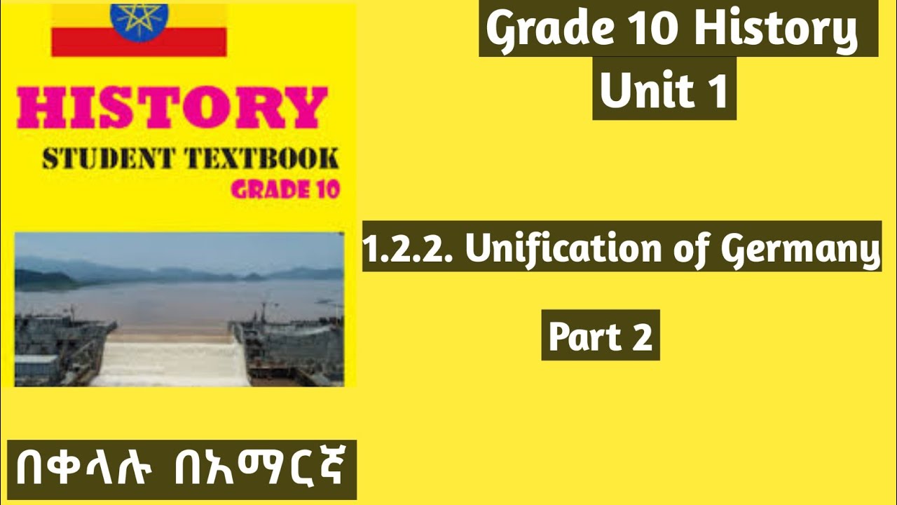 Grade 10 History Unit 1: 1.2.2 Unification of Germany #Part2 #grade10 #History #unit1
