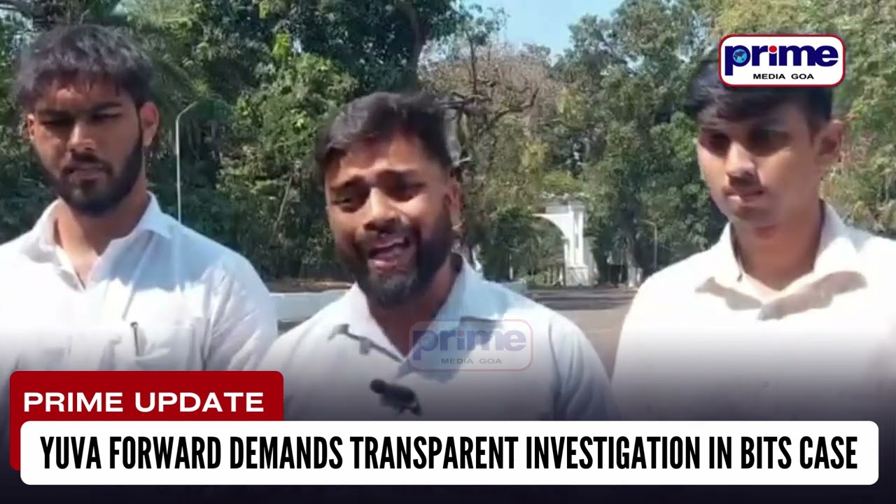 Yuva Forward Demands Transparent Investigation in BITS Case