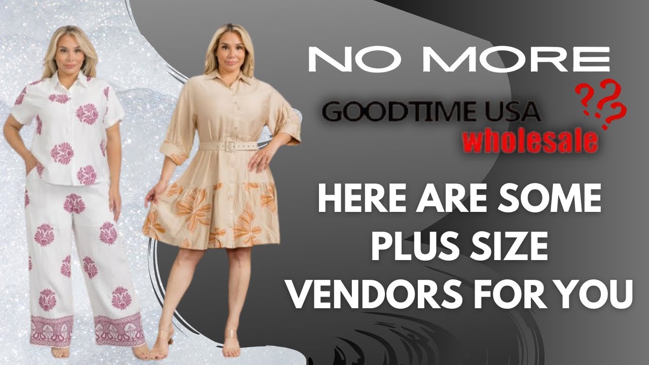 GOOD TIME USA IS CLOSED, NOW WHAT? HERE ARE 3 ALTERNATIVE USA PLUS SIZE CLOTHING VENDORS FOR YOU 